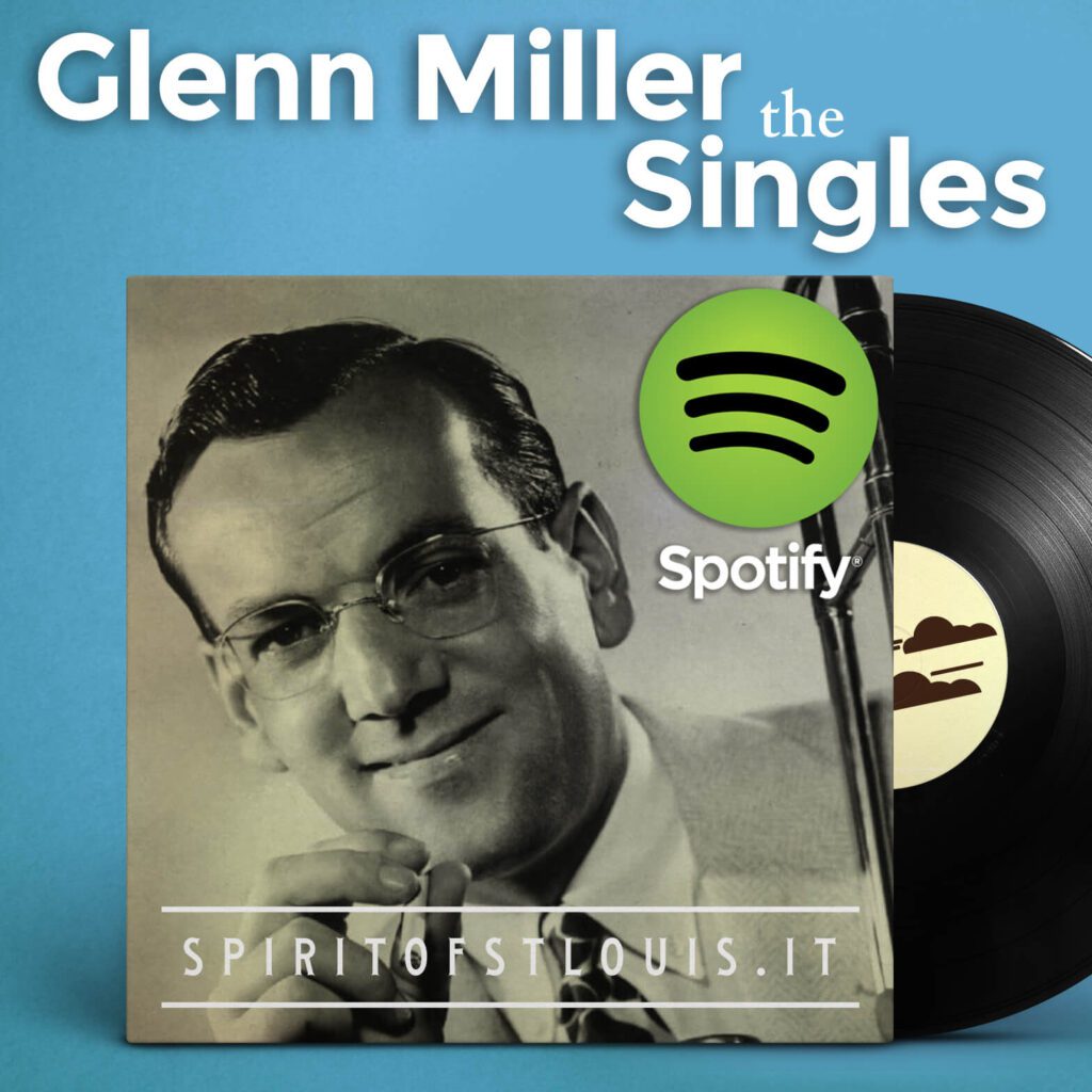 Cpertina della playlist di Glenn Miller by Spirit of St. Louis su Spotify