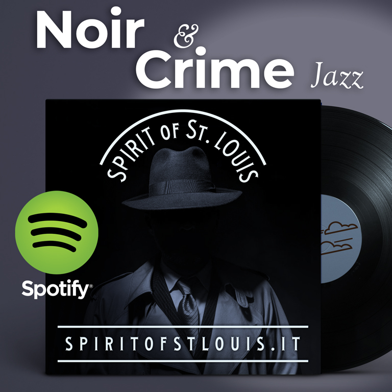 Noir jazz by Spirit of St Louis spotify playlist