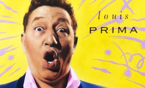 Louis Prima raccontato da Spirit of St. Louis